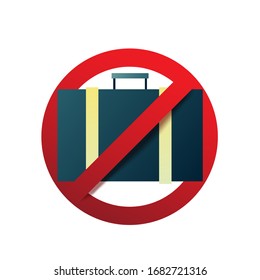 Stop coronavirus not travel. 2019-nCoV , Virus Covid 19-NCP.  Departure Ban. Vector illustration.