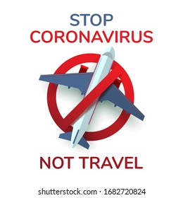 Stop coronavirus not travel and aviation. 2019-nCoV , Virus Covid 19-NCP. Departure Ban. Vector illustration.