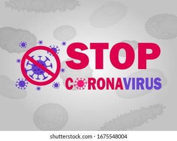 Stop coronavirus. Coronavirus outbreak in China. The fight against coronavirus. The danger of coronavirus and the risk to public health. Pandemic medical concept