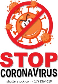 Stop coronavirus prohitbit sign with coronavirus cartoon character illustration