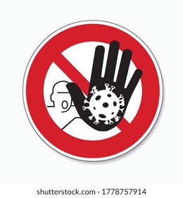 STOP! coronavirus roadsign with big hand that Stops the coronavirus. Prohibit Sign, warning Sign Pandemic medical concept sign with dangerous virus cell on white background. Vector Eps 10.