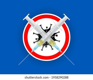 Stop Coronavirus Sign. Abstract Coronavirus Cell is crossed out with two syringes with an injection of the coronavirus vaccine. Stop Covid-19 pandemic. Vaccination concept. Vector illustration