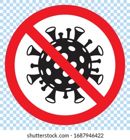 Stop coronavirus. Sign caution COVID-19. Coronavirus danger. Pandemic medical concept with dangerous cells. Vector illustration