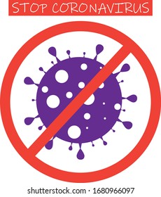 Detén el signo del coronavirus. Detener el signo de virus. Vector aislado en blanco. Icono de bacteria peligrosa.Icono de bacteria Coronavirus plano. Vector de células de virus. Bacterias del coronavirus COVID-2019. Células peligrosas de China