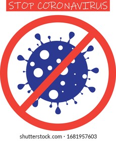 Detén el signo del coronavirus. Detener el signo de virus. Vector aislado en blanco. Icono de bacteria peligrosa.Icono de bacteria Coronavirus plano. Vector de células de virus. Bacterias del coronavirus COVID-2019. Células peligrosas de China