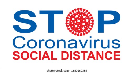 Stop coronavirus social distance poster. Corona virus disease covid-19 sign. Vector illustration. Infographic for banner or card, poster. Clip art, template for striker..