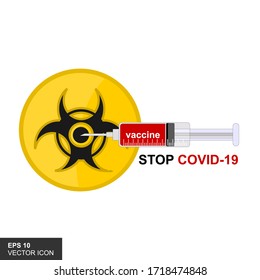 Stop Coronavirus. Syringe with a coronavirus vaccine injection. Fighting the sars-cov-2 virus. Stop the pandemic co-19. Medical concept. Vector