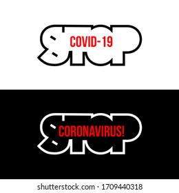 Stop coronavirus text lettering isolated on white. Vector lettering design for 2020 pandemic hazard alert.