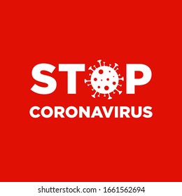 Stop coronavirus typography design with icon. 2019-nCov bacteria. Stop infection vector concept