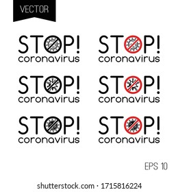 Stop coronavirus vector sign, logo or icon. Text with warning sign. Lock down sign. Coronavirus outbreak.