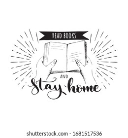 Stop coronavirus!Read books and  Stay home!Vector hand drawn sketch with hands and book