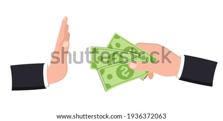 Stop corruption, anti bribery concept. Hand offers money, other hand shows a gesture of refusal. Businessman hand giving bribe in cash . Business man refusing money offered. Vector flat illustration Foto stock © 