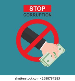 Stop corruption, concept banner. Crossed out human hand with money. Ban dollar cash, no corruption and bribery, banknotes in hand, illegal deal, anti corrupted icon. flat vector illustration