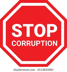 Parar sinal gráfico de corrupção . Círculo vermelho e linha vermelha com o texto "PARE A CORRUPÇÃO". Pôster isolado no fundo branco.	

