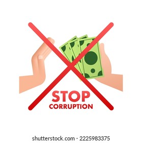 Detengan la corrupción. Dar Dinero A Mano. Cartel anticorrupción. Ilustración de material vectorial.
