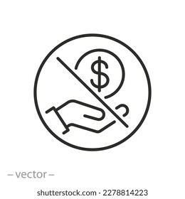 stop corruption icon, do not fraud, refuses bribe, prohibition bribery, thin line symbol on white background - editable stroke vector illustration eps10