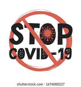 Stop COVID 19 restriction sign. Hand darwn lettering with sketched virus sell. Coronavirus vector concept EPS 10.