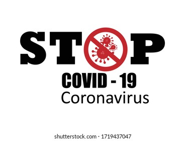 Stop covid - 19,coronavirus concept vector on white background