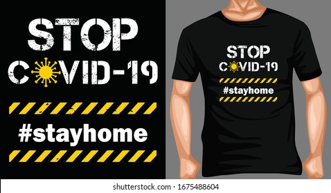 STOP COVID 19-STAY HOME-CORONAVIRUS AWARENESS T-SHIRT DESIGN VECTOR 