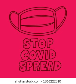 stop covid spread lettering and safety mask covid19 pandemic on red background vector illustration design