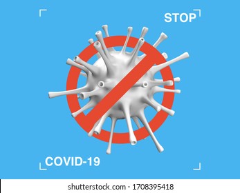 Stop COVID-19 3D Symbol. Prohibition Sign Banner. Pandemic Abstract Background Illustration. Coronavirus Logo in Modern Design Style. Vector Eps 10