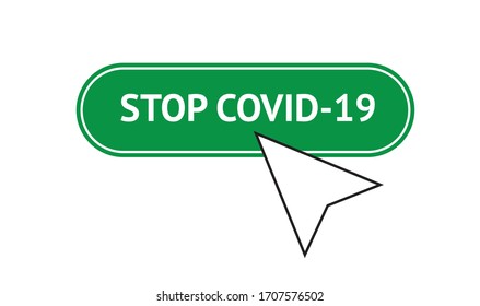 STOP COVID-19 button with arrow on a white background. Vector, eps10.