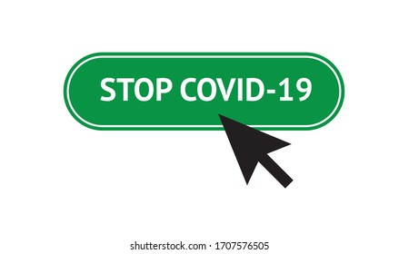 STOP COVID-19 button with arrow on a white background. Vector, eps10.