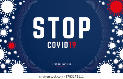 Stop COVID-19 in center, coronavirus come two sides, protection of virus diseases, wearing mask to prevent the corona virus, used for banner, sticker, poster.