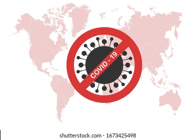 Stop COVID-19 concept red world map with stop covid-19 sign vector illustration. COVID-19 prevention design background