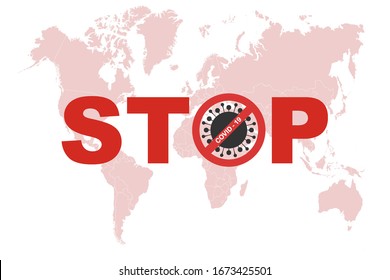 Stop COVID-19 concept red world map with stop covid-19 sign vector illustration. COVID-19 prevention design background