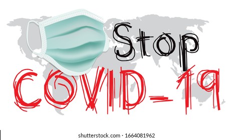 Stop COVID-19 Coronavirus concept red Protective mask on world map with stop covid-19 sign vector illustration. COVID-19 prevention design background