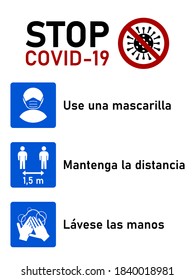 Stop Covid-19 Coronavirus Rules Set in Spanish including Use una mascarilla (Wear a Face Mask), Mantenga la distancia (Keep Your Distance) 1,5 m and Lavese las manos (Wash your hands). Vector Image.