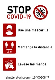 Stop Covid-19 Coronavirus Rules Set in Spanish including Use una mascarilla (Wear a Face Mask), Mantenga la distancia (Keep Your Distance) 1,5 m and Lavese las manos (Wash your hands). Vector Image.