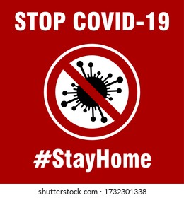 Stop Covid-19 Coronavirus Sign with Stay Home Hashtag. Vector Image.