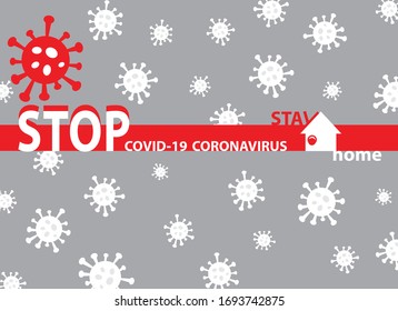 Stop COVID-19 Coronavirus, stay at home. Concept of avoid COVID-19.
