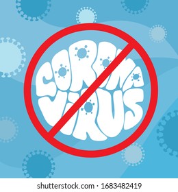 Stop covid-19 coronavirus vector illustration lettering text for awareness or alert against disease spread virus, symptoms or precautions.