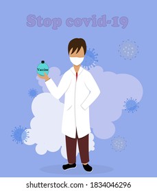 Stop covid-19. The doctor holds a vaccine against coronavirus infection in his hand. Recovery from infection. The superhero of our time. A man in a white coat with a vaccine in his hand. Vector illust