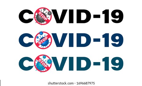 Stop, COVID-19. Lockdown Pandemic. Emblem, sticker, poster. Set. Inscription. Lock down sign Stay at home. Vector illustration for informing, preventing the spread of infections.