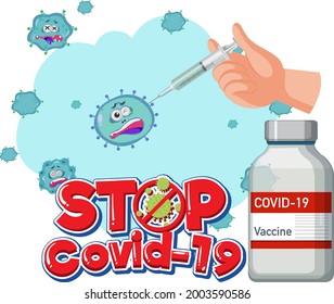 Stop Covid-19 logo or banner with covid-19 vaccine bottle and coronavirus sign illustration