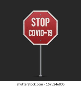 Stop covid-19 road sign isolated on a dark background. Stop covid-19 Showing Warning Sign And Prevent. Vector illustration.