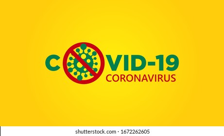 Stop Covid-19 Sign & Symbol, vector Illustration concept coronavirus COVID-19. virus wuhan from china. Covid-19 Coronavirus concept inscription typography design logo