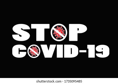 Stop Covid-19 Sign & Symbol, vector Illustration concept coronavirus COVID-19
