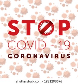 Stop Covid-19 Sign and Symbol, vector Illustration concept coronavirus COVID-19