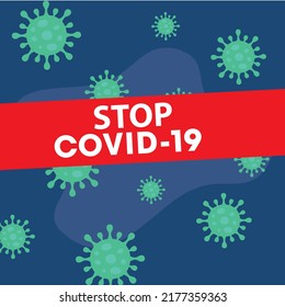 Stop Covid-19 Sign and Symbol, vector Illustration concept coronavirus COVID 19. virus wuhan from china.
