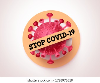 Stop covid-19 vector banner sign. Stop covid-19 corona virus icon sign with warning text to fight global pandemic outbreak. Vector illustration.
