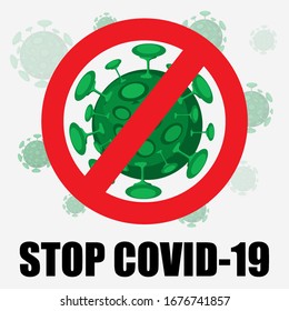 Stop Covid-19 virus concept. Virus and a stop sign. Coronavirus is a pandemic also know as 2019-ncov originated from Wuhan China. EPS10 vector