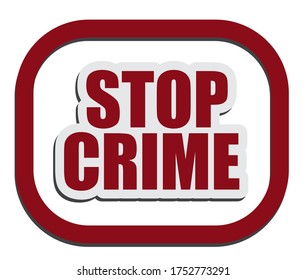 Stop Crime Signs Box Trim Stock Vector (Royalty Free) 1752773291 ...