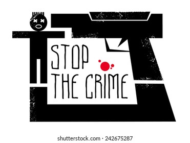 Stop the crime, social poster with scared man and gun