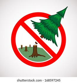 Stop cutting down live trees sign