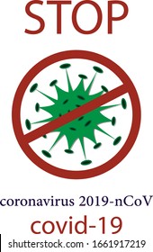 Stop dangerous chinese Covid-19 coronavirus infection outbreak. Wuhan novel coronavirus 2019-nCoV vector illustration. Concept pandemic risk alert. Virus cell microbe.